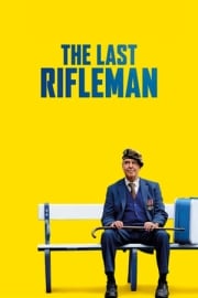 The Last Rifleman film özeti