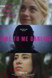 Crawl to Me Darling yüksek kalitede izle